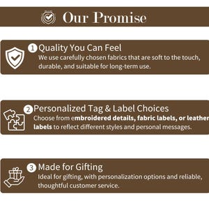May include: A graphic with the text "Our Promise" and three points: "Quality You Can Feel", "Personalized Tag & Label Choices", and "Made for Gifting". Each point includes a brief description of the product's features and benefits.