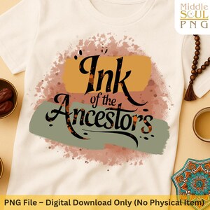 Ink of the Ancestors PNG – Arabic Calligraffiti Sublimation Design, Middle Eastern Vintage Style, Culture & Heritage Gift (Digital Download)