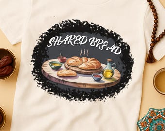 Shared Bread Shirt Design PNG, Middle Eastern Food Culture Art, Arabic Hospitality Quote T-Shirt Design, Cultural Heritage Sublimation File