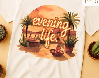 Evening Life PNG – Retro Arabic Evening Typography | Middle Eastern Boho Aesthetic Art, Wall Decor & POD Design, Instant Download