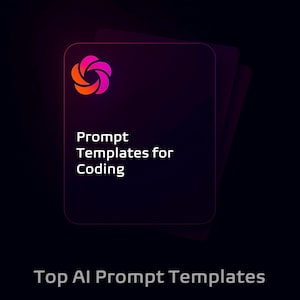 Op de afbeelding: Een digitale afbeelding met een donkere achtergrond toont een logo met oranje en roze elementen. De tekst "Prompt Templates for Coding" wordt weergegeven op een rechthoekige vorm. Hieronder is de tekst "Top AI Prompt Templates" zichtbaar.