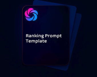 Könnte beinhalten: Dunkelblaue Grafik mit einem farbenfrohen Logo in der oberen linken Ecke. Der Text "Ranking Prompt Template" ist auf der Karte zentriert. Die Worte "Top AI Prompt Templates" stehen unten.