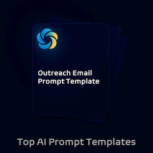 Könnte beinhalten: Dunkelblaue Grafik mit dem Text "Outreach Email Prompt Template" und einem Logo in Blau, Gelb und Weiß. Der Text "Top AI Prompt Templates" befindet sich am unteren Rand des Bildes.
