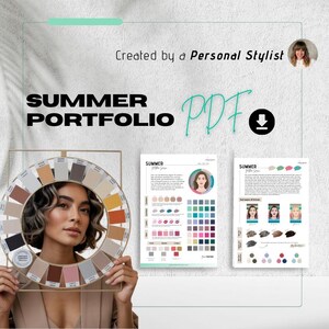 May include: A woman holding a colour palette wheel with various shades of beige, brown, and grey. The image also features two pages with colour charts and the text "SUMMER PORTFOLIO PDF". The image is designed by a personal stylist.