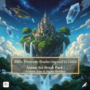 May include: Digital art pack with a fantasy landscape featuring a castle on a floating island with waterfalls. The image includes a blimp, crystals, and text that reads "300+ Procreate Brushes Inspired by Ghibli".