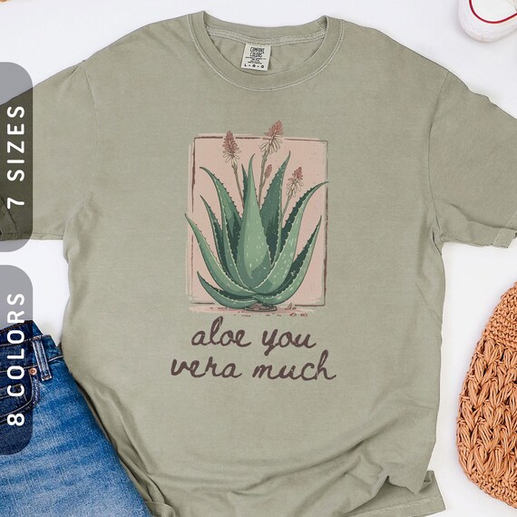 Comfort Colors Aloe You Vera Much T-Shirt | Vintage Aloe Plant Lover Tee S-4X