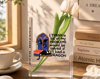 Personalized Dragon & Cat Acrylic Book Vase, Fantasy-Inspired Bookish Vase, Funny Quote Book-Shaped Flower Vase,Magical Gift for Book Lovers