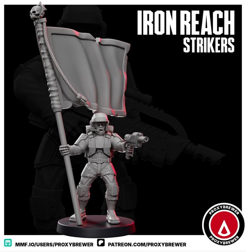 May include: A gray miniature figurine of a soldier holding a flag and a weapon. The flag is attached to a pole topped with a skull. The figurine is wearing a helmet and armor. The text "IRON REACH STRIKERS" is displayed in white.