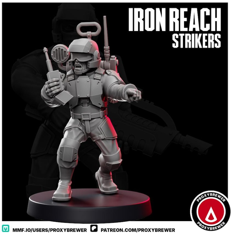 May include: A gray miniature figure of a futuristic soldier, holding a radio and a weapon, with the text "IRON REACH STRIKERS". The figure is on a black base, with a dark background and the Proxybrewer logo.
