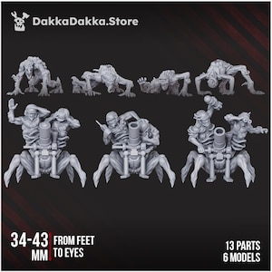 May include: A collection of gray miniature figures, including crawling creatures and figures riding mechanical spider-like vehicles. The text "DakkaDakka.Store" is at the top. The figures range from 34-43 mm in height. The image also states "13 parts, 6 models."