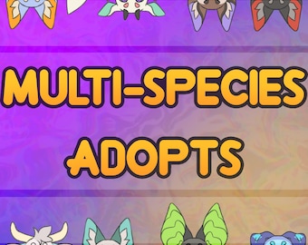Multi-Species Adopts!