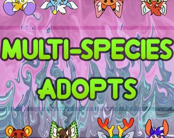 Multi-Species Adopts 2!