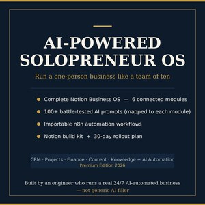 K&ouml;nnte beinhalten: Eine dunkelblaue digitale Produktgrafik mit dem Titel AI-POWERED SOLOPRENEUR OS. Sie listet Funktionen auf, darunter ein Notion Business OS mit 6 Modulen, 100+ KI-Prompts, n8n-Automatisierungs-Workflows und einen 30-Tage-Einf&uuml;hrungsplan.