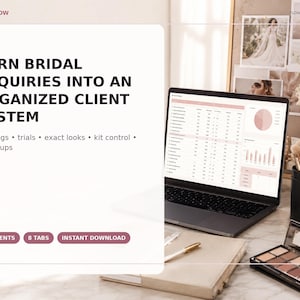 Peut inclure: Un système numérique de gestion de clientèle pour maquilleurs de mariées affiché sur un écran d'ordinateur portable. Le texte indique : TURN BRIDAL ENQUIRIES INTO AN ORGANIZED CLIENT SYSTEM, Bookings, trials, exact looks, kit control, follow-ups, 75 CLIENTS, 8 TABS, INSTANT DOWNLOAD.