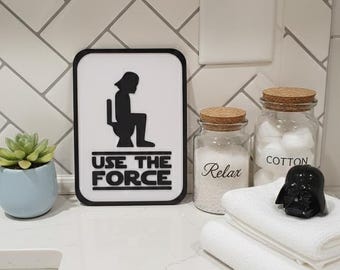 Funny Bathroom Sign - Use the Force Sign,  Darth Potty - Star Wars Bathroom Decor, Nerdy Guest Bathroom Wall Art, 3D Printed Gag Gift