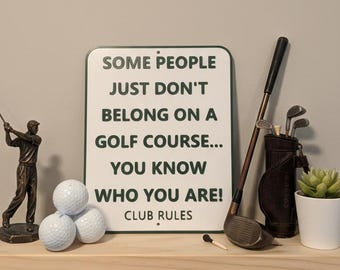 Funny Golf Sign – Gag Gift for Golfers