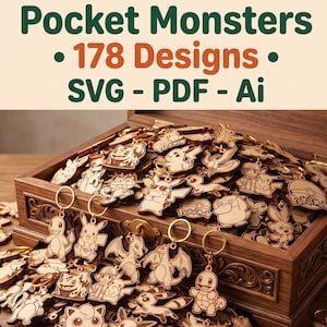 May include: A collection of wooden keychains featuring various Pocket Monsters characters and logos, stored in a dark wood box. The text above reads Pocket Monsters, 178 Designs, and SVG - PDF - Ai, indicating a digital file set for crafting.