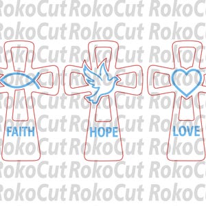 May include: Three red outlined cross designs featuring blue symbols and text. The first cross contains a fish symbol and the word FAITH. The second cross displays a dove and the word HOPE. The third cross shows a heart symbol and the word LOVE.