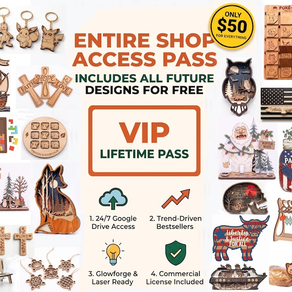 Entire Shop Access Pass SVG, Laser Cut Files Mega Bundle for Glowforge, Ultimate Plywood Digital Files Vector, Lifetime Updates Cloud Access