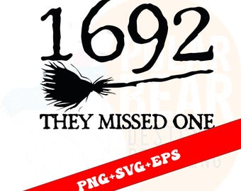 May include: Black and white graphic design with the number "1692" above a broom illustration. The text "THEY MISSED ONE" is below the broom. A red banner at the bottom reads "PNG+SVG+EPS".