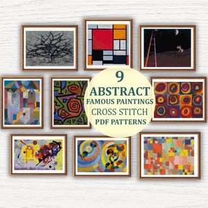Op de afbeelding: Negen ingelijste abstracte schilderijen in verschillende stijlen, waaronder geometrische en expressionistische kunst. De afbeelding bevat een cirkelvormige afbeelding met de tekst "9 Abstract Famous Paintings Cross Stitch PDF Patterns". De frames zijn bruin.