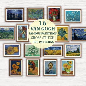 May include: A collection of 16 Van Gogh famous paintings cross stitch PDF patterns displayed in individual brown frames. The central circular text reads 16 VAN GOGH FAMOUS PAINTINGS CROSS STITCH PDF PATTERNS, showcasing various iconic artworks.