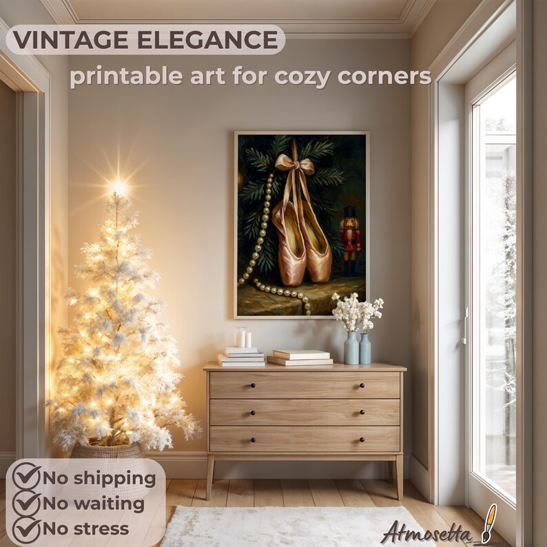 May include: A framed print with the text "VINTAGE ELEGANCE" and "printable art for cozy corners" features ballet pointe shoes, a pearl necklace, and a nutcracker. A white Christmas tree and a wooden dresser with three drawers are also visible.