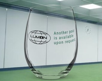 Another Pour Is Available Upon Request - Severance inspired - Wine Glass