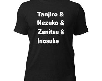 Tanjiro  Nezuko  Zenitsu & Inosuke | Demon Slayer Anime Character Names T-Shirt