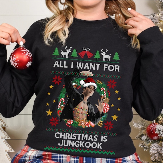 All I Want For Christmas is Jungkook Sweatshirt, Jungkook Seven Shirt, K-Pop Xmas Gift for ARMY Girls, Aesthetic Graphic Top