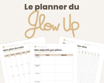 Op de afbeelding: Een digitale planner met de tekst "Le planner du Glow Up". De planner bevat pagina's voor maandelijkse planning, doelen stellen en welzijn volgen. Het ontwerp is minimalistisch met een neutraal kleurenpalet. A5-formaat.