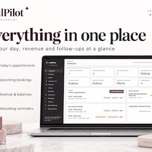 May include: A laptop displaying the NailPilot dashboard interface with text reading Everything in one place, See your day, revenue and follow-ups at a glance, and Less admin. More nails. The screen shows appointment data, revenue, and booking lists.