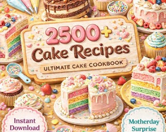 2500+ Cake Recipes Bundle, Ultimate Cookbook Collection (PDF Download)