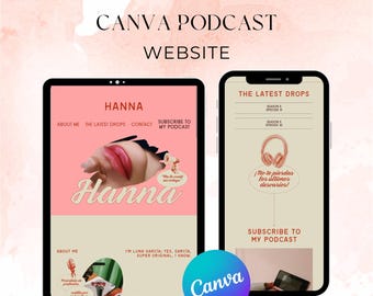 May include: A digital design for a podcast website, featuring a tablet and smartphone display. The tablet shows a pink and white interface with the name "Hanna" and podcast details. The phone displays podcast episode information. The Canva logo is visible.