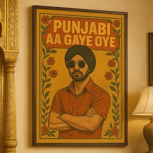 Punjabi Aa Gaye Oye – Vintage Punjabi Sikh Poster | Retro Wall Art | Desi Decor | Diljit Dosanjh Inspired Print