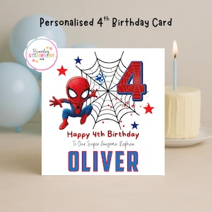 May include: A square birthday card featuring a cartoon superhero in a red and blue suit, a black spiderweb, a large red number 4, and red and blue stars. The text reads Happy 4th Birthday To Our Super Awesome Nephew OLIVER.