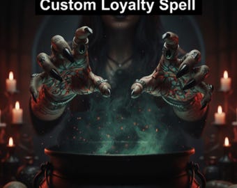 Cutom Loyalty Spell