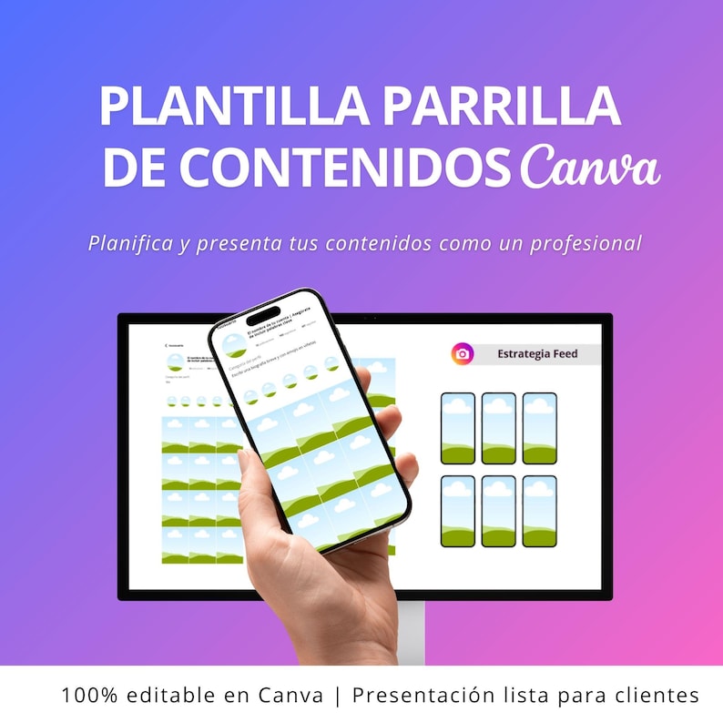 May include: A digital marketing template with the text "PLANTILLA PARRILLA DE CONTENIDOS Canva" and "Planifica y presenta tus contenidos como un profesional". A smartphone displays a social media feed design, and a computer monitor shows a grid layout.