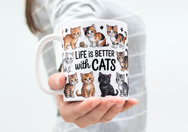 Life Is Better With Cats Mug Wrap 11oz & 15oz Coffee Mug PNG 3D Mug Wrap Cat Lover Mug Cute Cat Mug Wrap Sublimation Design Digital Download