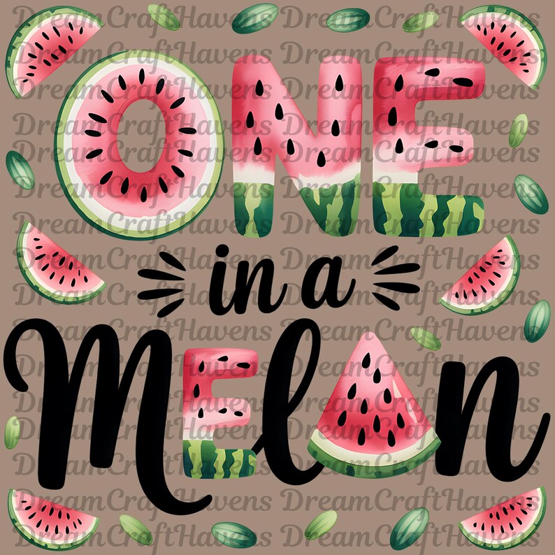 One In A Melon PNG, T-Shirt Designs, Watermelon PNG, Watermelon Clipart, Cute Summer PNG, Funny Summer Png, Summer Clipart, Digital Download