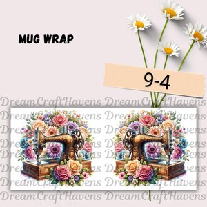 Sewing Machine Mug Wrap 11 oz & 15 oz Coffee Mug PNG 3D Mug Wrap Floral Mug Wrap Flower Mug Wrap Sublimation Designs Digital Download