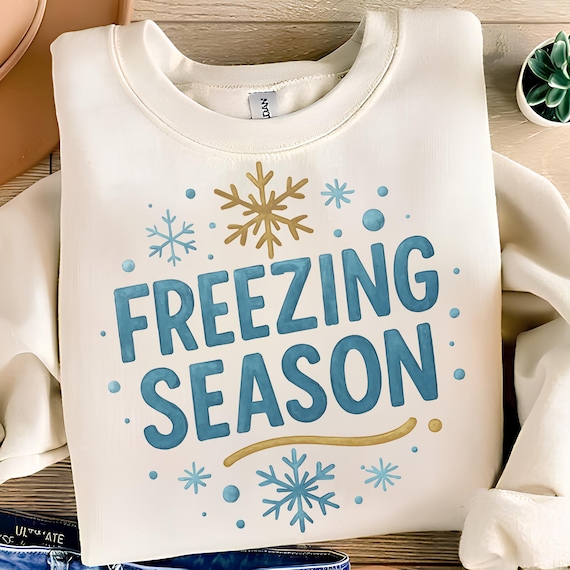 Freezing Season PNG,T-Shirt Design,Freezin Season PNG,Snowflakes PNG,Winter Png,Christmas Png Designs,Sublimation Designs,Digital Download