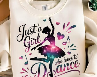 Just A Girl Who Loves To Dance PNG T-Shirt Design Ballerina PNG Dancer PNG Dance Png Musical Note Png Sublimation Designs Digital Download