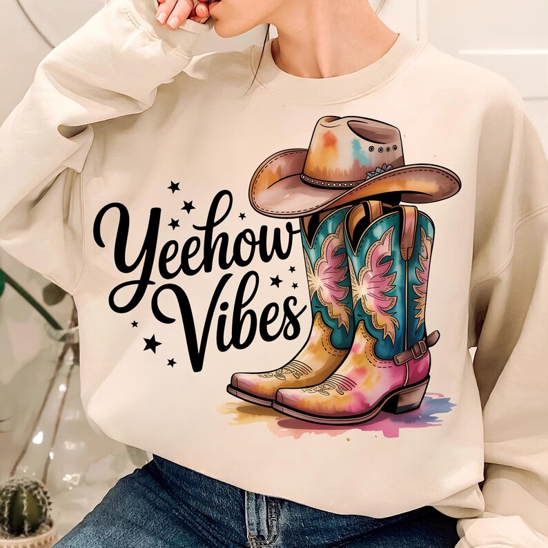 Yeehow Vibes PNG T-Shirt Design Cowgirl PNG Cowboy PNG Cowgirl Design Western Boots Png Sublimation Designs Digital Download