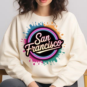 San Francisco PNG T-Shirt Design California PNG Neon PNG Trending Png San Francisco Shirt Sublimation Designs Digital Download