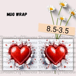 Red Heart Mug Wrap 11 oz & 15 oz Coffee Mug PNG Valentine's Day Mug Wrap 3D Hole In A Wall Mug Wrap Sublimation Designs Digital Download