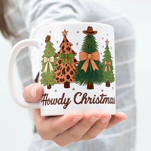 Christmas Mug Wrap 11oz & 15oz Christmas Coffee Mug PNG Howdy Christmas Mug Design Christmas Mug PNG Sublimation Designs Digital Download