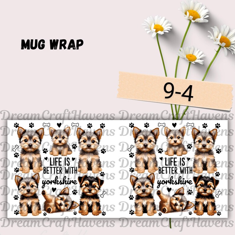 Life Is Better With Yorkshire Mug Wrap, 11oz & 15oz Coffee Mug PNG, Dog Mug Wrap, Yorkie Mug Wrap, Dog Mom Mug Wrap, Digital Download