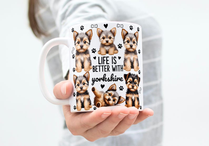 Life Is Better With Yorkshire Mug Wrap, 11oz & 15oz Coffee Mug PNG, Dog Mug Wrap, Yorkie Mug Wrap, Dog Mom Mug Wrap, Digital Download