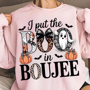 I Put The Boo in Boujee PNG T-Shirt Design Boo PNG Trendy Ghost PNG Trendy Halloween Png Spooky Season Png Sublimation Digital Download